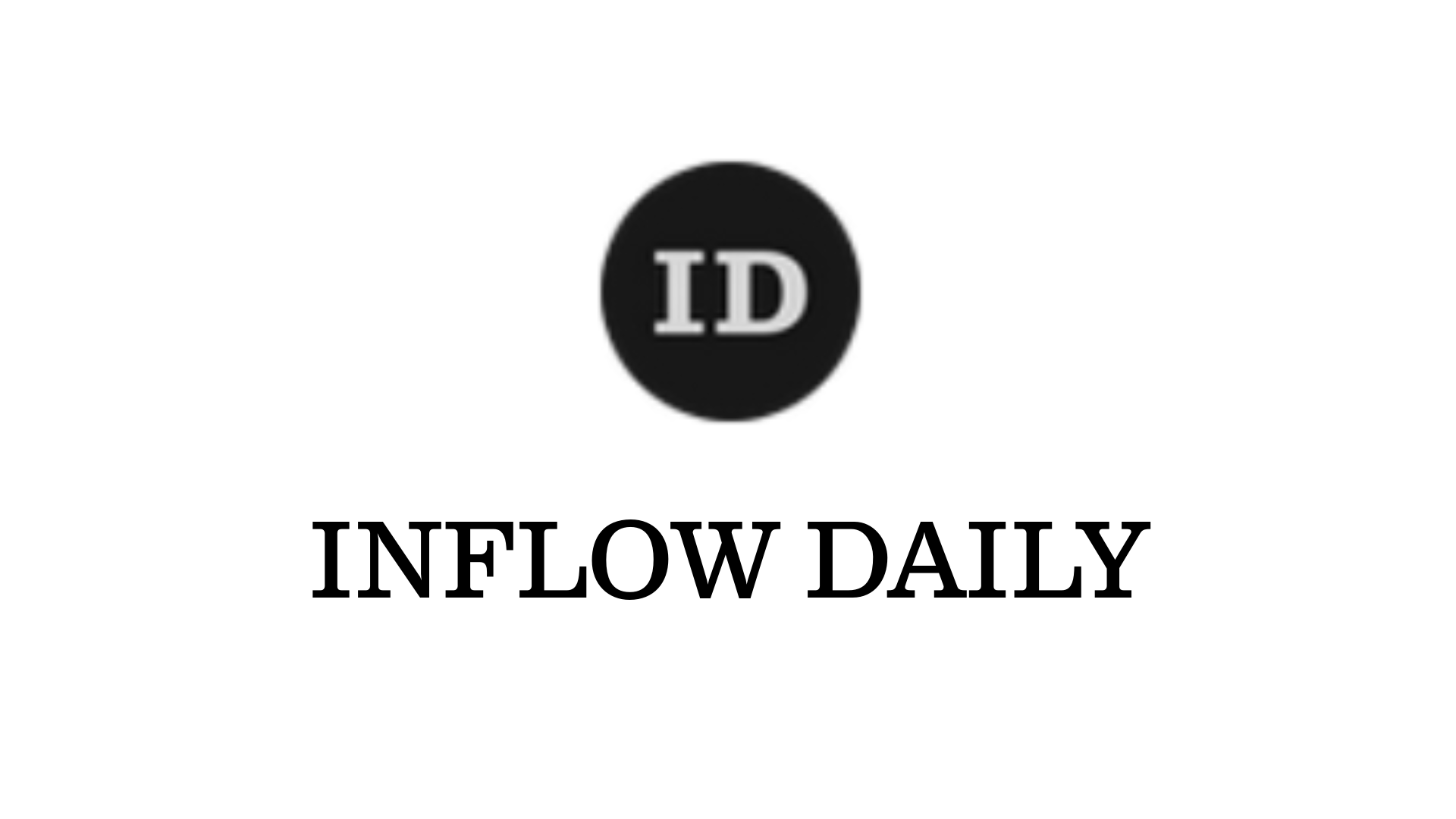 Inflow Daily